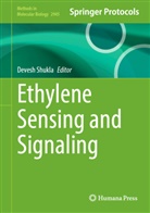 Devesh Shukla - Ethylene Sensing and Signaling