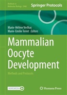 Terret, Marie-Emilie Terret, Marie-Helene Verlhac, Marie-Hélène Verlhac - Mammalian Oocyte Development