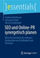 Ferdinand Hofmann, Sebastian Petrov, V Sünderhauf, Vincent Sünderhauf - SEO und Online-PR synergetisch planen