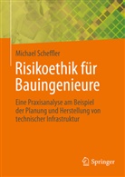 Michael Scheffler - Risikoethik für Bauingenieure