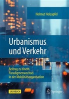 Helmut Holzapfel - Urbanismus und Verkehr
