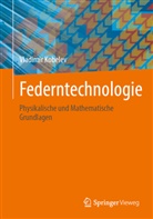Vladimir Kobelev - Federntechnologie