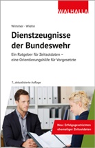 Matthias Wiehn, Hans-Peter Wimmer - Dienstzeugnisse der Bundeswehr