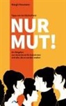 Margit Heumann - Nur Mut!