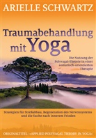 Arielle Schwartz - Traumabehandlung mit Yoga