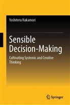 Yoshiteru Nakamori - Sensible Decision-Making