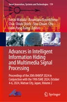 Shu-Chuan Chu, Roumiana Kountcheva, Chin-Shiuh Shieh, Chin-Shiuh Shieh et al, Shih-Pang Tseng, Junzo Watada - Advances in Intelligent Information Hiding and Multimedia Signal Processing