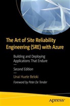 Unai Huete Beloki - The Art of Site Reliability Engineering (SRE) with Azure