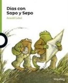 Arnold Lobel - Días con Sapo y Sepo