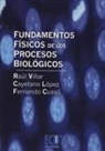 Fundamentos físicos de los procesos biológicos