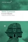 Peter Cameron - Coral Glynn