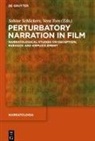 Sabine Schlickers, Vera Toro - Perturbatory Narration in Film