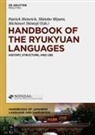 Patrick Heinrich, Shinsho Miyara, Michinori Shimoji - Handbook of the Ryukyuan Languages