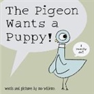 Mo Willems, Mo Willems - The Pigeon Wants a Puppy!