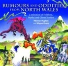 Wayne Evans, Meirion Hughes - Compact Wales: Rumours and Oddities from North Wales - Selection of Folklore, Myths and Ghost Stories from Wales, A