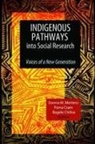 Bagele Chilisa, Fiona Cram, Donna M Mertens - Indigenous Pathways into Social Research