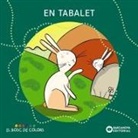 Estel Baldó Caba, Rosa Gil Juan, Maria Soliva, Montserrat Mondragón Gutiérrez - En Tabalet