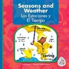 Mary Berendes, Kathleen Petelinsek - Seasons and Weather/Las Estaciones Y El Tiempo