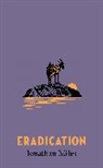 Jonathan Miles - Eradication