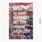 Sarona Abuaker - Why so few women on the street at night