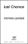 Stephen Leather, Leather Stephen - Last Chance