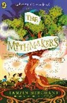 Tamzin Merchant - The Mythmakers