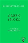 Rosemary Manning, Manning Rosemary, Marshall Constance - Green Smoke