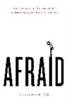 Md, Arash Javanbakht MD - Afraid