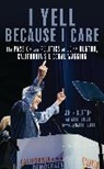 John Burton, Andy Furillo, Furillo Andy - I Yell Because I Care