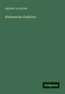Adelbert Von Keller - Altdeutsche Gedichte
