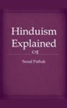 Sonal Pathak - Hinduism Explained