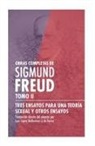 Sigmund Freud - Tres ensayos para una teoría sexual y otros ensayos