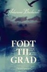 Johanne Buchardt - Født til gråd