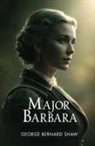 George Bernard Shaw - Major Barbara