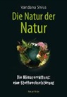 Vandana Shiva - Die Natur der Natur