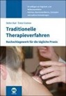 Dieter Grabow, Stefan Mair - Traditionelle Therapieverfahren