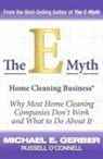Michael E Gerber, Russell O'Connell - The E-Myth Home Cleaning Business (R)