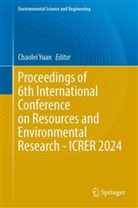 Chaolei Yuan - Proceedings of 6th International Conference on Resources and Environmental Research - ICRER 2024
