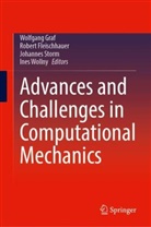 Robert Fleischhauer, Wolfgang Graf, Johannes Storm, Johannes Storm et al, Ines Wollny - Advances and Challenges in Computational Mechanics