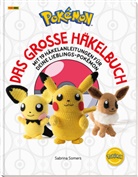 Sabrina Somers - Pokémon: Das große Häkelbuch