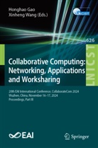 Honghao Gao, Wang, Xinheng Wang - Collaborative Computing: Networking, Applications and Worksharing