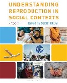 Caitlin Killian, Killian Caitlin - Understanding Reproduction in Social Contexts