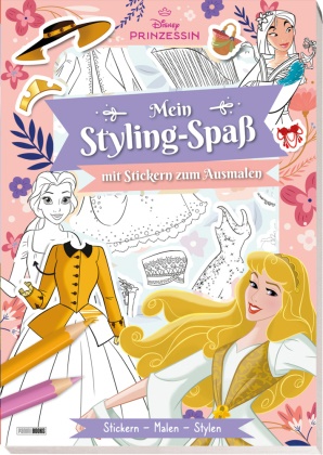 Disney Prinzessin: Mein Styling-Spaß mit Stickern zum Ausmalen - Stickern - Malen - Stylen - Block mit Stanzung, 32 Stylingseiten und 16 Seiten Stickern zum Anmalen