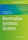 Francesca Ceroni, Polizzi, Karen Polizzi - Mammalian Synthetic Systems