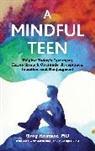 Greg Hammer, Gregory Hammer - A Mindful Teen