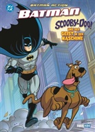Dario Brizuela, Matthew Cody, Marcelo DiChiara, Sholly Fisch, Erich Owen, Joseph Torres - Batman Action: Scooby-Doo! und der Geist in der Maschine
