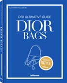 Alexandra Fullerton - Dior Bags: Der ultimative Guide