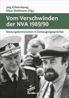 Jörg Echternkamp, Storkmann, Klaus Storkmann - Vom Verschwinden der Nationalen Volksarmee 1989/90