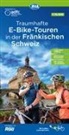 Allgemeiner Deutscher Fahrrad-Club e.V. (ADFC), Bike, BVA BikeMedia GmbH, Allgemeiner Deutscher Fahrrad-Club e V (ADFC - ADFC-Regionalkarte Traumhafte E-Bike-Touren in der Fränkischen Schweiz, 1:75.000, mit Tagestourenvorschlägen, reiß- und wetterfest, GPS-Tracks Download