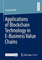 Josepha Witt - Applications of Blockchain Technology in E-Business Value Chains
